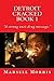Detroit Cracked Book 1