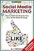 Social Media Marketing: How...