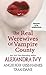 The Real Werewives of Vampire County (Guardians of Eternity)