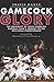 Gamecock Glory: The University of South Carolina Baseball Team's Journey to the 2010 NCAA Championship (Sports)