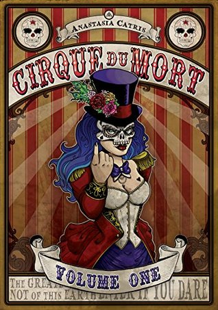 Cirque Du Mort: Volume One (Kindle Edition)
