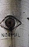 NORMAL: Book One (Author's Cut)