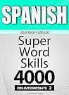 SPANISH 2/Flash Cards + Quiz Book/SUPER WORD SKILLS 4000/Pre-Intermediate