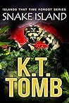 Snake Island (The Islands That Time Forgot #3) Snake Island (The Islands That Time Forgot #3)