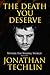 The Death You Deserve