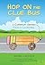 Hop on the Clue Bus: A Comm...