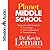Planet Middle School: Helping Your Child through the Peer Pressure, Awkward Moments & Emotional Drama