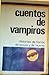 Cuentos de Vampiros