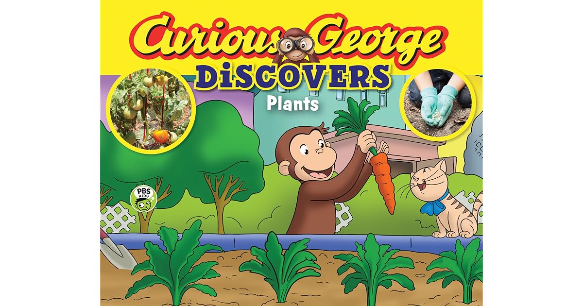 Curious Discovers Plants (science storybook) by H.A. Rey