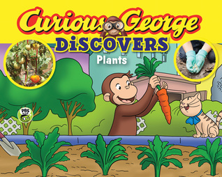 Curious George Discovers Plants: A Delightful Gardening Story with Everyone's Favorite Curious Monkey (Paperback)