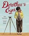 Dorothea's Eyes by Barb Rosenstock
