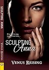 Sculpting Anna Sculpting Anna