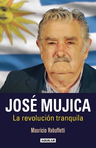José Mujica (Spanish Edition)