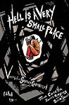 Hell Is a Very Sm...