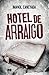 Hotel de arraigo (Spanish Edition)