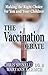 The Vaccination Debate by Chris Spinelli