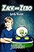 Books for Kids: Zack and Zebo - Book Three: Kids Fantasy Books, Kids Mystery Books, Kids Adventure Books, Kids Bedtime Stories, Kids Free Stories, Kids Series Books for Ages 4-8, 6-8, 9-12