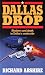 Dallas Drop