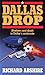 Dallas Drop (Penguin Crime Monthly)