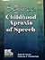 The Source for Childhood Apraxia of Speech