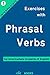Exercises with Phrasal Verb...