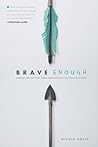 Brave Enough: Get...