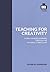 Teaching for Creativity: The Invisible Curriculum