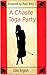 A Chaste Toga Party (Enslaved by Posh Totty Book 1)