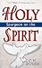 Spurgeon On The Holy Spirit by Charles Haddon Spurgeon Spurgeon On The Holy Spirit by Charles Haddon Spurgeon