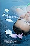 Kiss in the Dark by Lauren Henderson