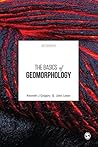 The Basics of Geomorphology: Key Concepts