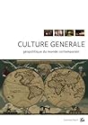Culture générale: Géopolitique du monde contemporain