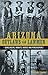 Arizona Outlaws and Lawmen:...