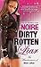 Dirty Rotten Liar (Misadventures of Mink LaRue Book 3)