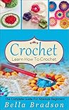 Crochet: Learn Ho...