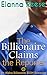 The Billionaire Claims the Reporter: An Alpha Billionaire BDSM Romance (The Billionaire Claims... Book 1)