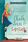 Chalk Lines and Lipstick