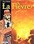 La Fièvre (Les Chroniques d...