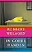 In goede handen by Robbert Welagen