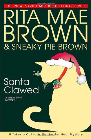 Santa Clawed (Mrs. Murphy, #17)