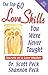 Love Skills You Were Never Taught: Secrets of a Love Master