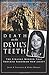 Death on the Devil's Teeth:...