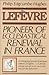 Lefèvre: Pioneer of Ecclesiastical Renewal in France
