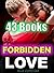 Forbidden Love Box Set: 57 TABOO Erotica Romance Contemporary Love Stories