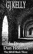 In Deep Dun Hollows