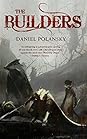 The Builders by Daniel Polansky