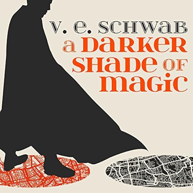 A Darker Shade of Magic (Shades of Magic, #1)