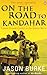 On the Road to Kandahar: Tr...