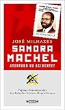 Samora Machel : atentado ou acidente?