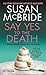 Say Yes to the Death (Debut...